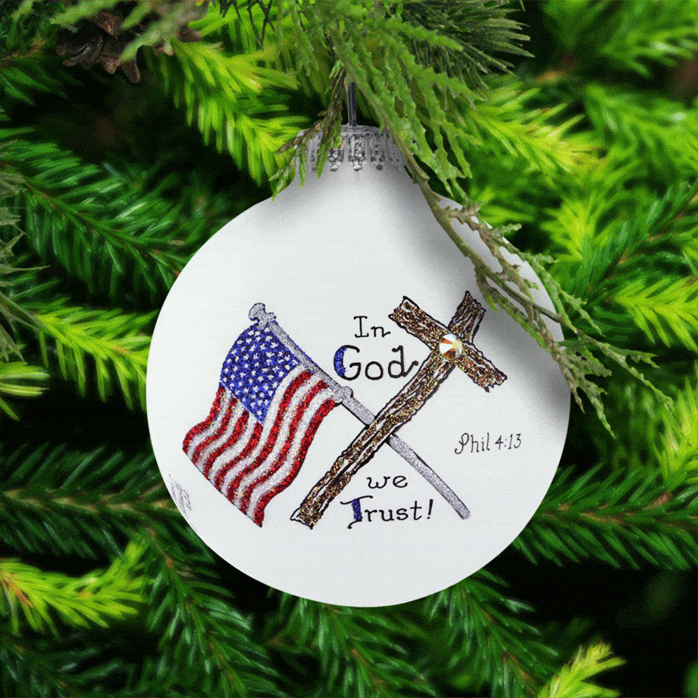 Premium In God We Trust Hand-Painted Glass Ornament